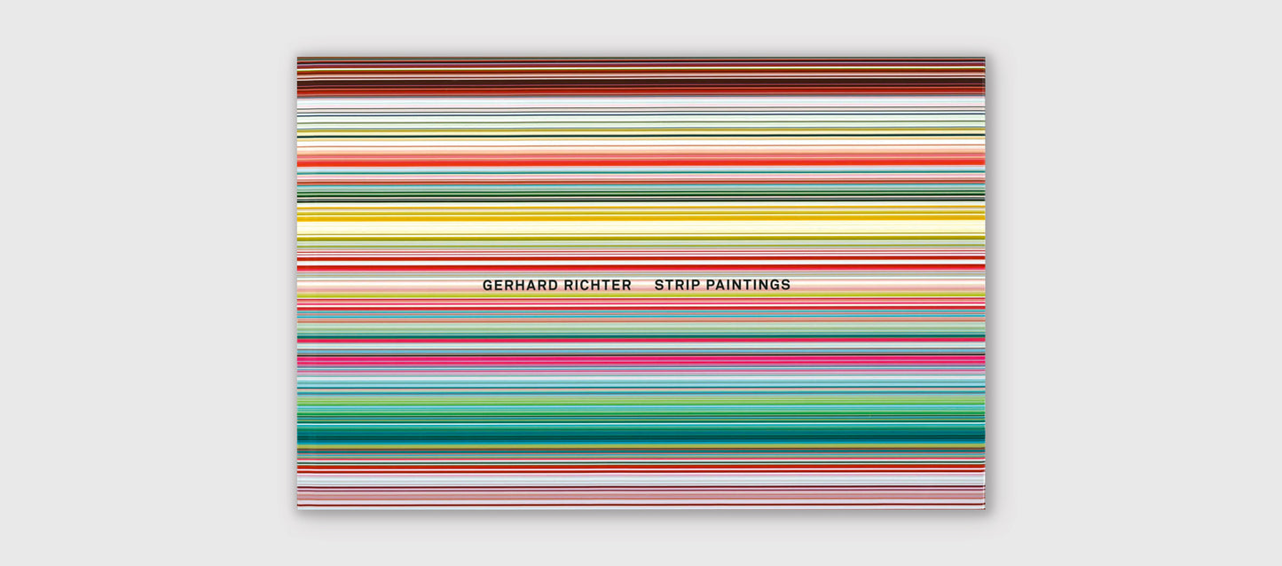 Gerhard Richter: Strip Paintings