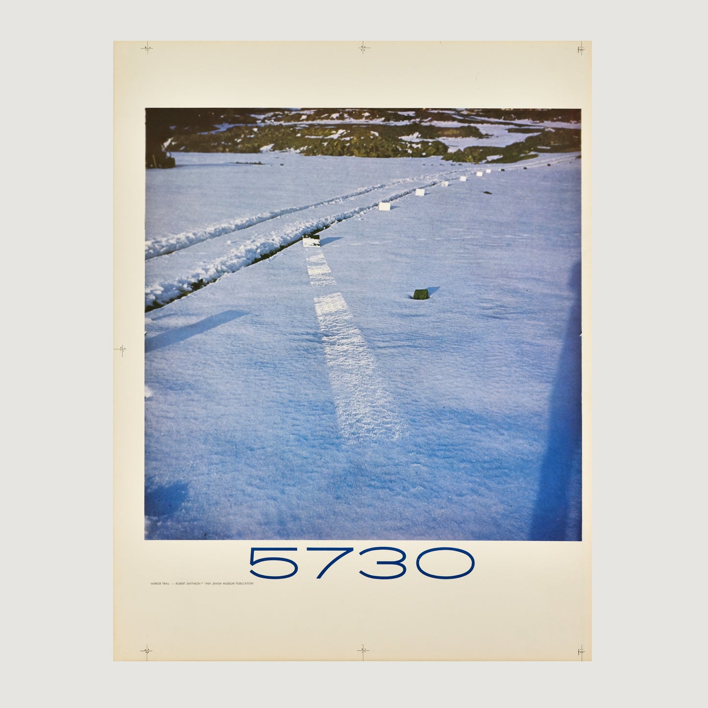 Robert Smithson: 5730 "Mirror Trail"–Robert Smithson 1969 Jewish Museum Publication