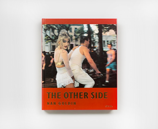 Nan Goldin: The Other Side